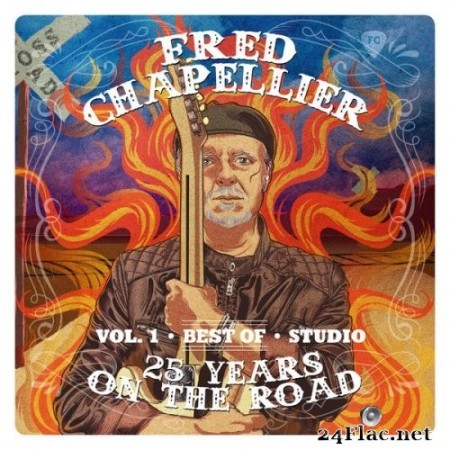 Fred Chapellier - 25 YEARS ON THE ROAD VOLUME 1 STUDIO (2020) Hi-Res