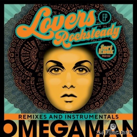 Omegaman - Lovers Rocksteady Remixes & Instrumentals (2020) Hi-Res