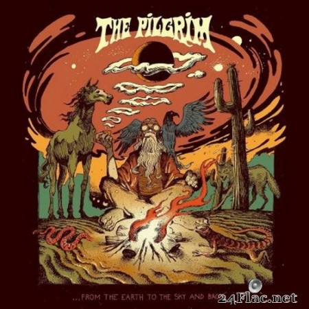 The Pilgrim - …From The Earth To The Sky And Back (2020) FLAC