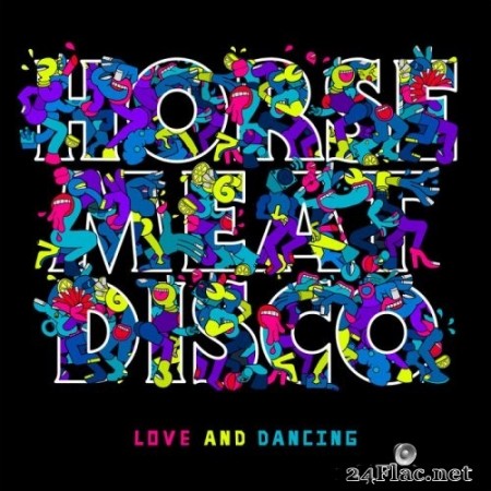 Horse Meat Disco - Love And Dancing (2020) Hi-Res