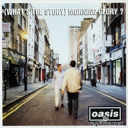 Oasis - (What’s The Story) Morning Glory? (Deluxe Remastered Edition) (2020) Hi-Res