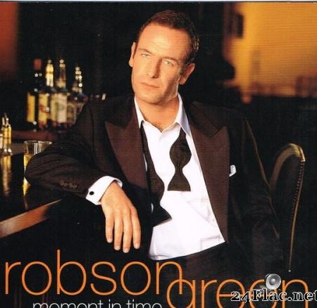 Robson Green - Moment In Time (2002) [FLAC (image + .cue)]