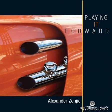 Alexander Zonjic - Playing It Forward (2020) Hi-Res