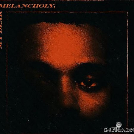 The Weeknd - My Dear Melancholy, (2018) [FLAC (tracks)]