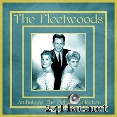 The Fleetwoods - Anthology: The Deluxe Collection (Remastered) (2020) FLAC