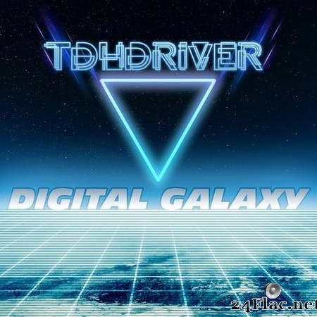 TDHDriver -  Digital Galaxy (2020) [FLAC (tracks + .cue)]