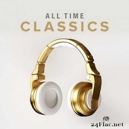 VA - All Time Classics (2020) Hi-Res