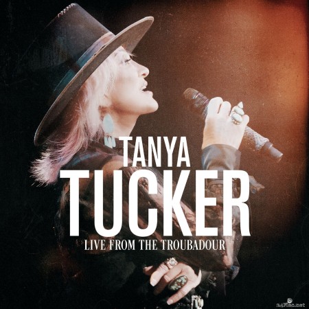 Tanya Tucker - Live From The Troubadour (2020) Hi-Res