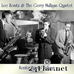 Lee Konitz & The Gerry Mulligan Quartet - Konitz Meets Mulligan (Remastered) (2020) FLAC
