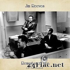 Jim Reeves - Remastered Hits (All Tracks Remastered) (2020) FLAC