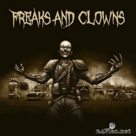 Freaks And Clowns - Freaks and Clowns (2019) Hi-Res