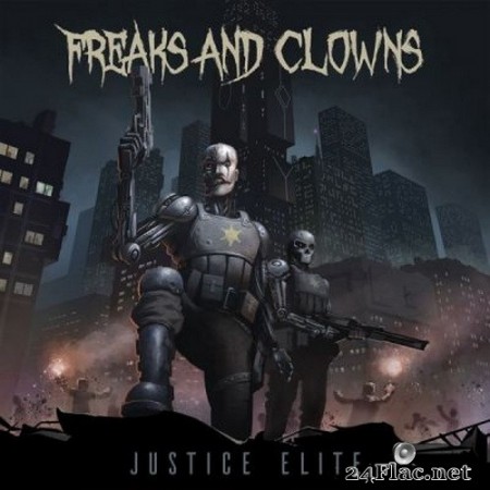 Freaks And Clowns - Justice Elite (2020) Hi-Res