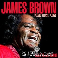 James Brown - Please, Please, Please: Over 70 Hit Songs (2020) FLAC