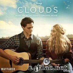 - CLOUDS (Music From The Disney+ Original Movie) (2020) FLAC