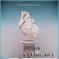 Sam Roberts Band - All of Us (2020) FLAC