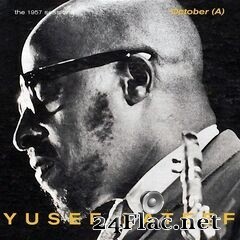 Yusef Lateef - The 1957 Sessions: October (A) (2020) FLAC