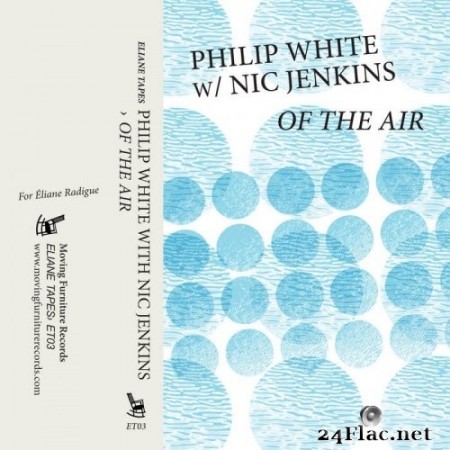 Philip White feat. Nic Jenkins - Of The Air (2020) Hi-Res