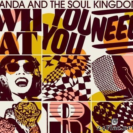 Randa & The Soul Kingdom - What You Need (2011) [FLAC (tracks)]