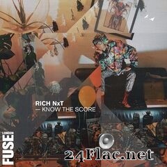 Rich NxT - Know The Score (2020) FLAC