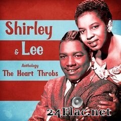 Shirley & Lee - Anthology: The Heart Throbs (Remastered) (2020) FLAC