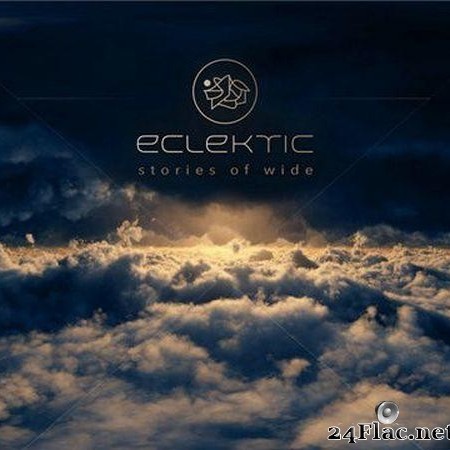 Eclektic - Stories Of Wide (2020) [FLAC (tracks)]