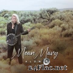 Mean Mary - Alone (2020) FLAC