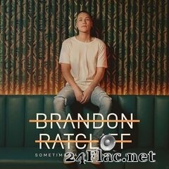 Brandon Ratcliff - Sometimes Always Never EP (2020) FLAC