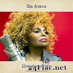 Elza Soares - Remastered Hits (All Tracks Remastered) (2020) FLAC
