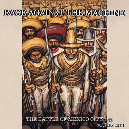 Rage Against The Machine - The Battle Of Mexico City (Live) (2020) Hi-Res