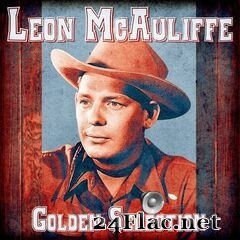 Leon McAuliffe - Golden Selection (Remastered) (2020)FLAC
