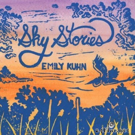 Emily Kuhn - Sky Stories (2020) FLAC