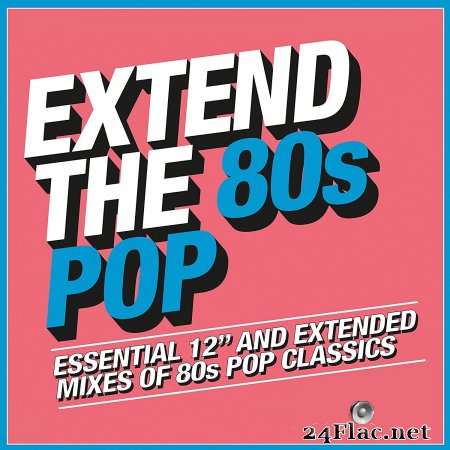 VA - Extend The 80s Pop (2018) FLAC