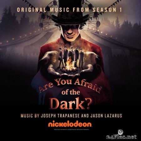 Joseph Trapanese - Are You Afraid of the Dark? (Original Music from Season 1) (2020) Hi-Res
