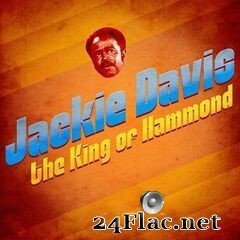 Jackie Davis - The King of Hammond (Remastered) (2020) FLAC