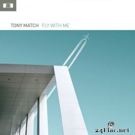 Tony Match - Fly with me (2020) Hi-Res
