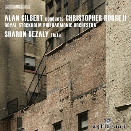 Sharon Bezaly, Royal Stockholm Philharmonic Orchestra, Alan Gilbert - Christopher Rouse:  Flute Concerto, Rapture & Symphony No. 2 (2009) Hi-Res