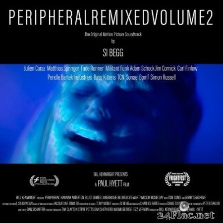 Si Begg - Peripheral Original Motion Picture Soundtrack : Remixed Volume 2 (2020) Hi-Res