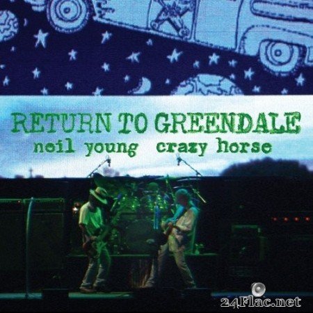 Neil Young & Crazy Horse - Return To Greendale (Live) (2020) Hi-Res 96 & 192 + FLAC