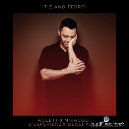Tiziano Ferro - Accetto Miracoli: L&#039;Esperienza Degli Altri (2020) Hi-Res