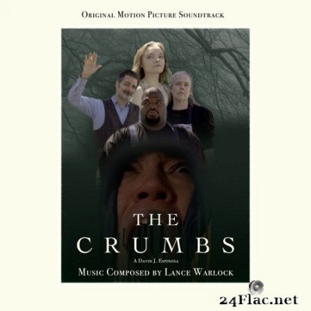 Lance Warlock - The Crumbs (Original Motion Picture Soundtrack) (2020) Hi-Res
