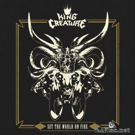 King Creature - Set The World On Fire (2020) Hi-Res