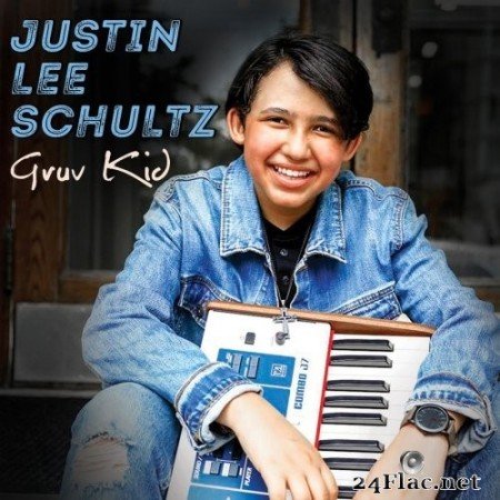 Justin Lee Schultz - Gruv Kid (2020) Hi-Res