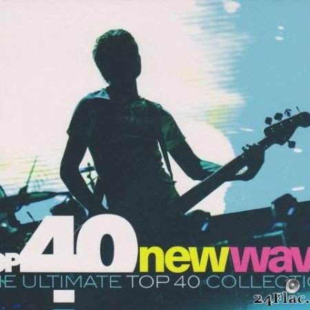 VA - Top 40 New Wave (The Ultimate Top 40 Collection) (2016) [FLAC (tracks + .cue)]