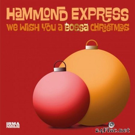 Hammond Express - We Wish You A Bossa Christmas (2020) Hi-Res