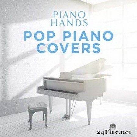 Piano Hands - Pop Piano Covers (2020) Hi-Res