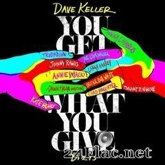 Dave Keller - You Get What You Give: Duets (2020) FLAC