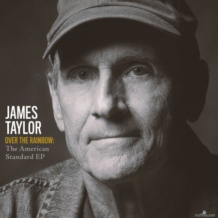 James Taylor - Over The Rainbow: The American Standard (2020) Hi-Res