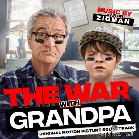 Aaron Zigman - The War with Grandpa (Original Motion Picture Soundtrack) (2020) Hi-Res