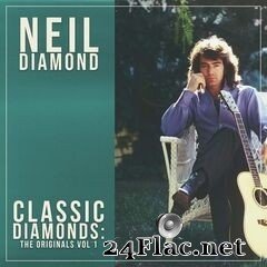 Neil Diamond - Classic Diamonds: The Originals Vol 1 (2020) FLAC