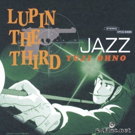 Yuji Ohno - LUPIN THE THIRD JAZZ (1999/2015) Hi-Res